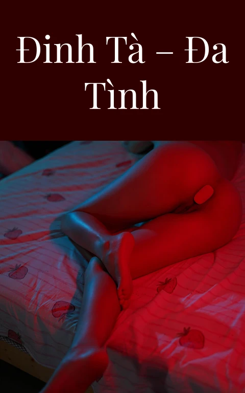 Đinh tà – đa tình