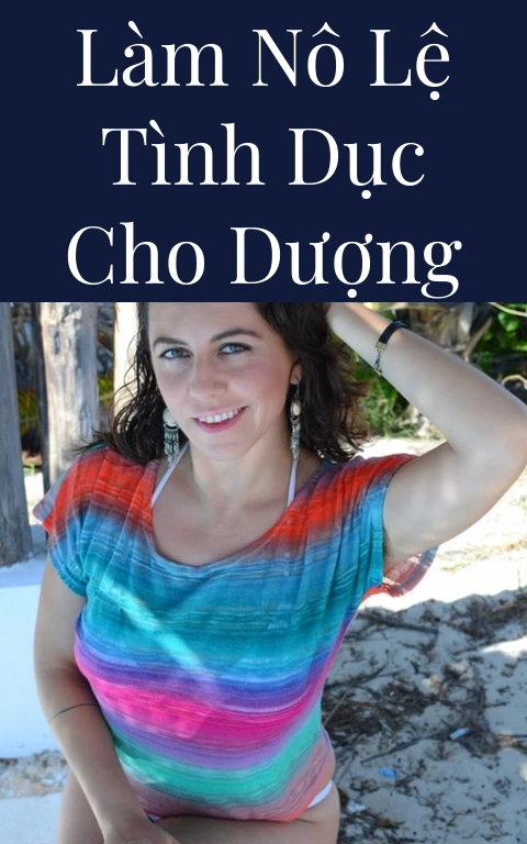 Làm nô lệ tình dục cho dượng