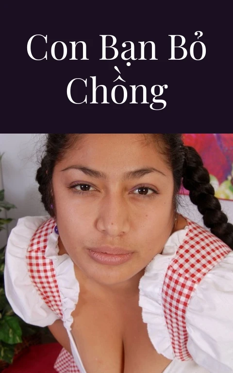 Con bạn bỏ chồng