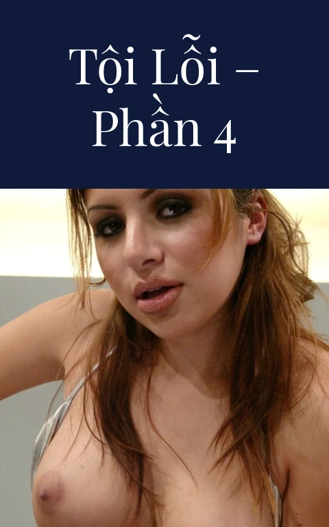 Tội lỗi – Phần 4