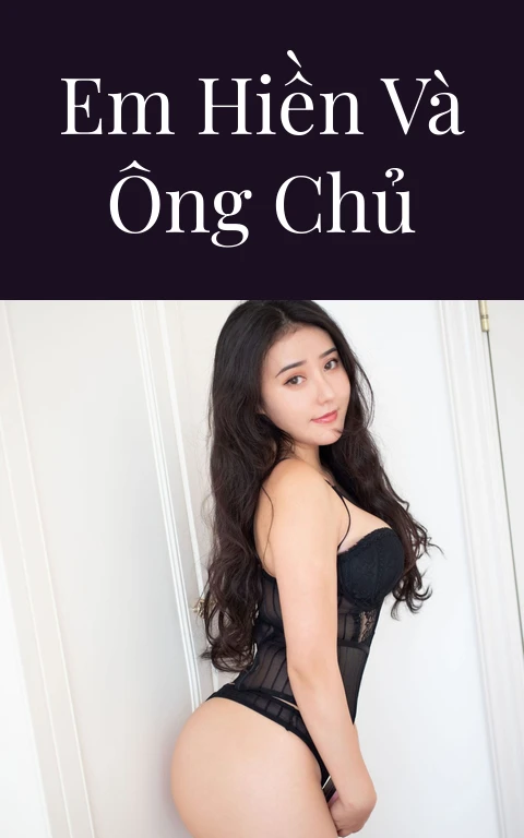 Em Hiền và ông chủ