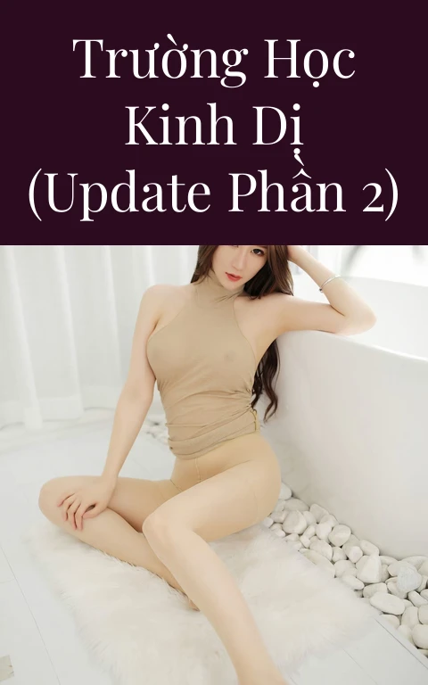 Trường học kinh dị (Update Phần 2)