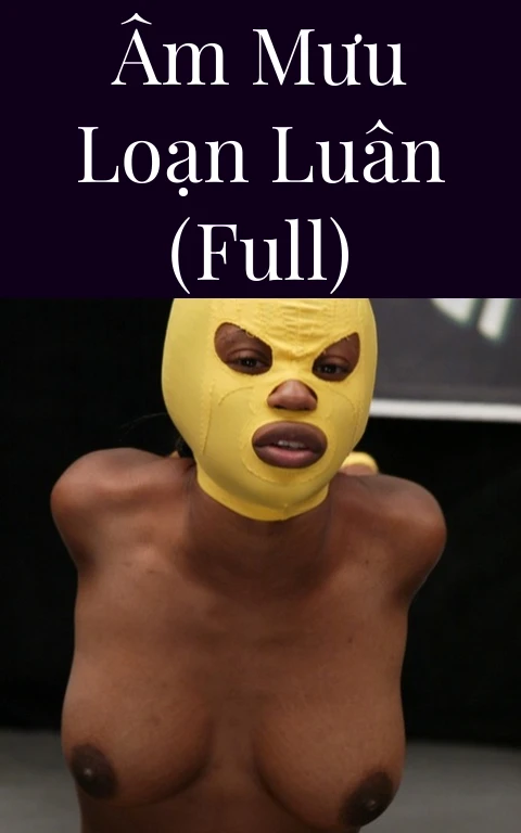 Âm mưu loạn luân (Full)