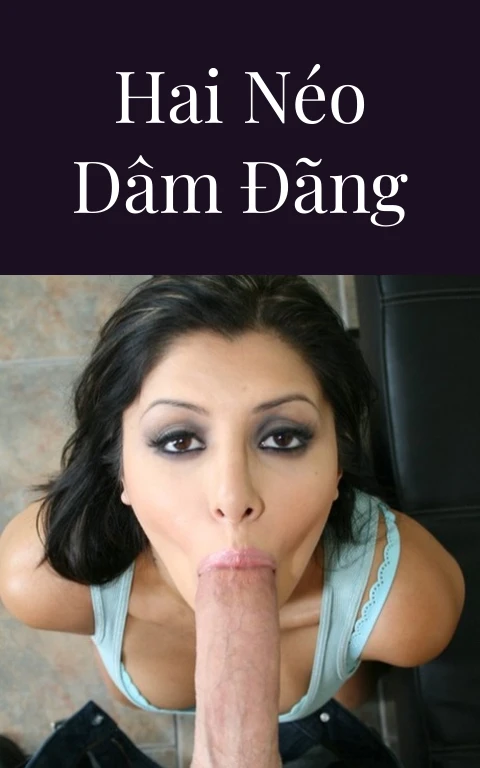 Hai Néo dâm đãng