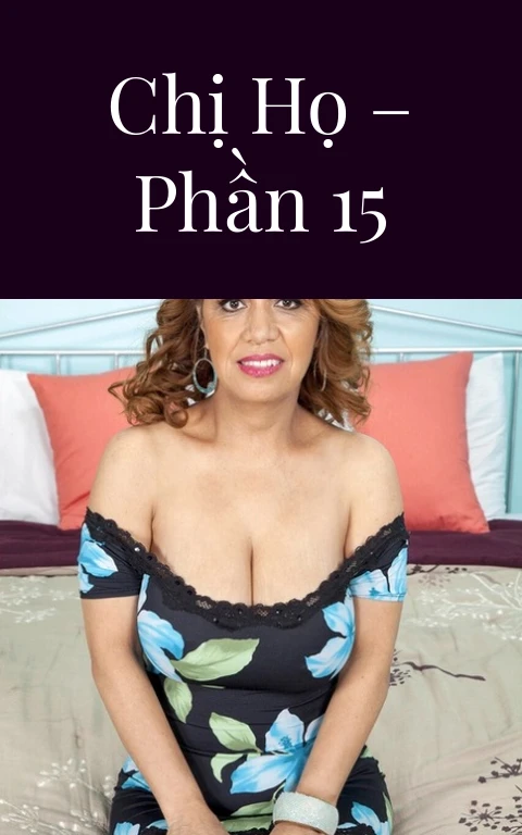 Chị họ – Phần 15