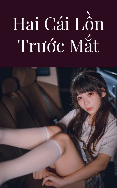 Hai cái lồn trước mắt