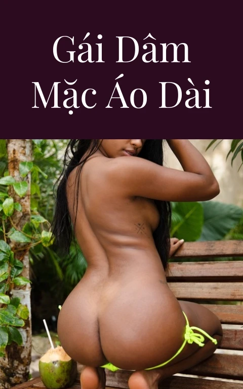 Gái dâm mặc áo dài