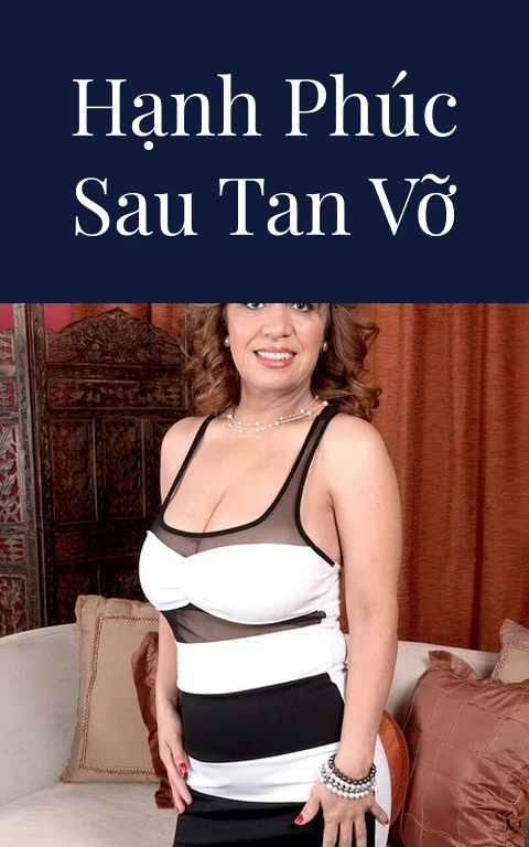 Hạnh phúc sau tan vỡ