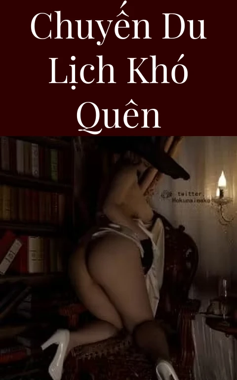 Chuyến du lịch khó quên