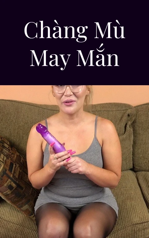 Chàng mù may mắn