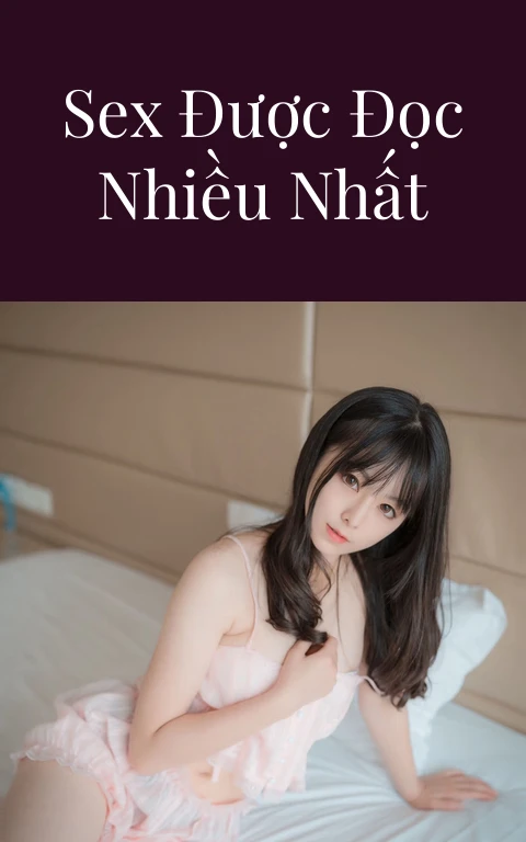 Top 10 truyện sex được đọc nhiều nhất đầu năm 2016