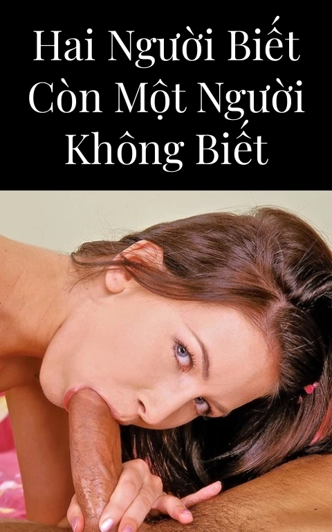 Hai người biết còn một người không biết