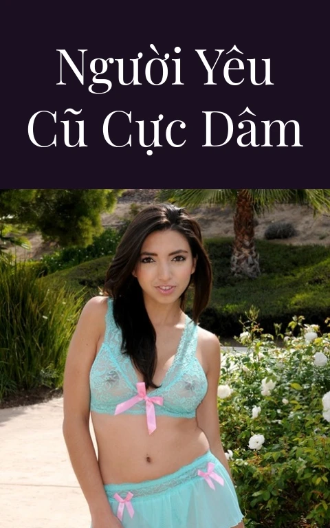Người yêu cũ cực dâm