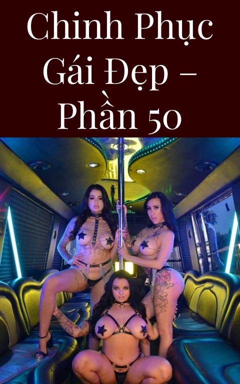 Chinh phục gái đẹp – Phần 50