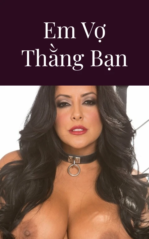 Em vợ thằng bạn