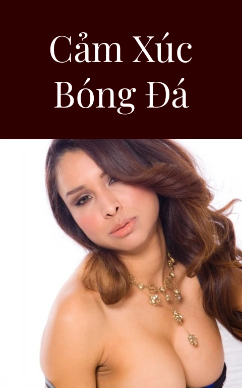 Cảm xúc bóng đá