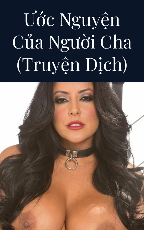 Ước nguyện của người cha (Truyện dịch)