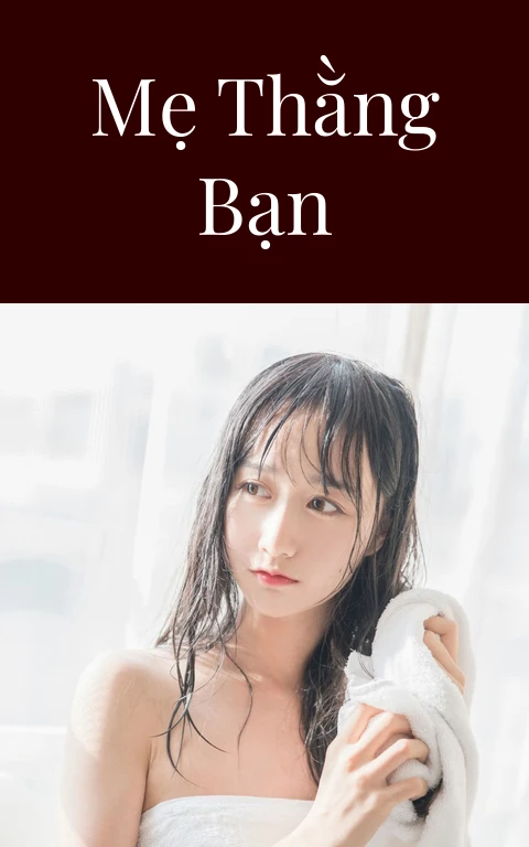Mẹ thằng bạn