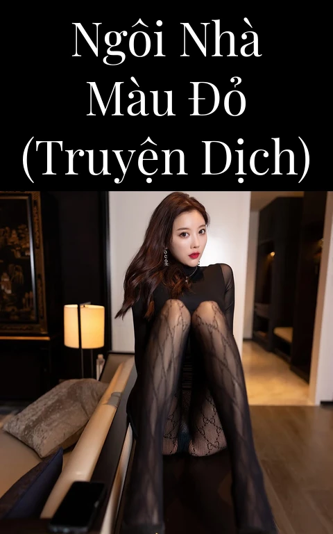 Ngôi nhà màu đỏ (Truyện dịch)