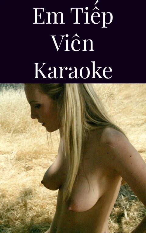 Em tiếp viên Karaoke