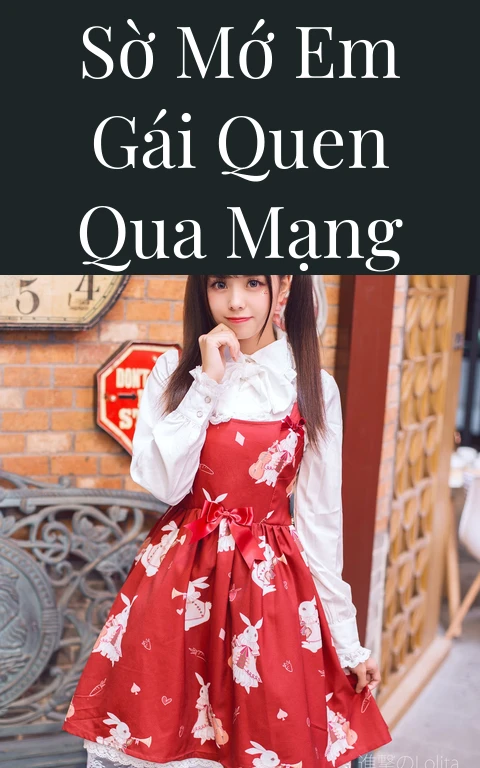 Sờ mớ em gái quen qua mạng