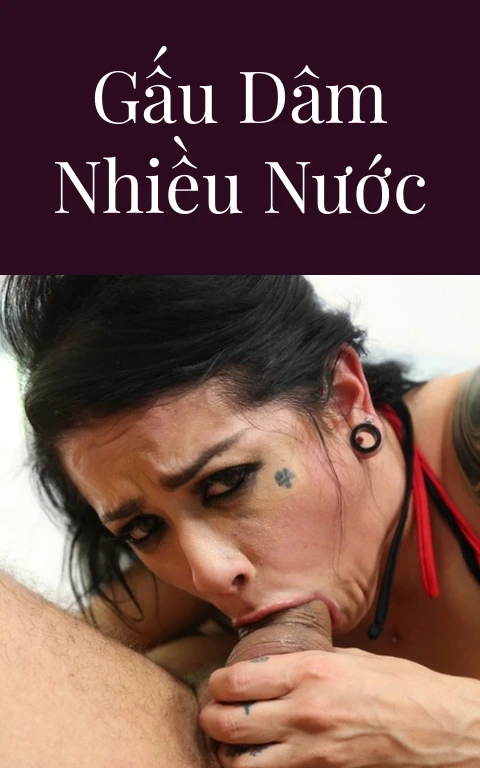 Gấu dâm nhiều nước