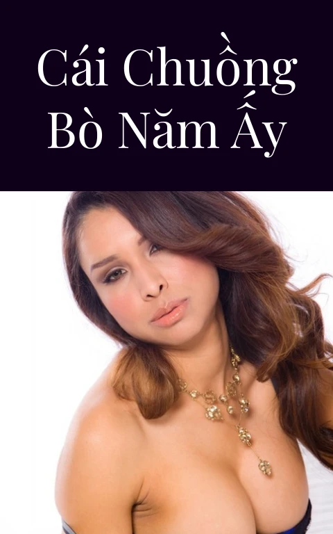 Cái chuồng bò năm ấy